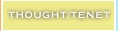 thought/tenet